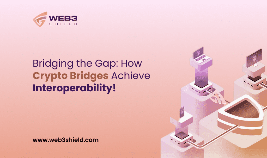 Bridging the Gap: How Crypto Bridges Achieve Interoperability